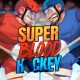 arcade, Digerati Distribution, Gore, Hockey, indie, Loren Lemcke, Nintendo Switch Review, nudity, Rating 8/10, Sports, Super Blood Hockey, Super Blood Hockey Review, Switch Review, Team-Based, Violent