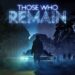 3D, adventure, Camel 101, first-person, Horror, indie, PS4, PS4 Review, Psychological Horror, Those Who Remain, Those Who Remain Review, WhisperGames, Wired Productions