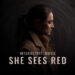 She Sees Red – Interactive Movie Review